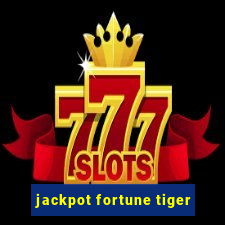 jackpot fortune tiger